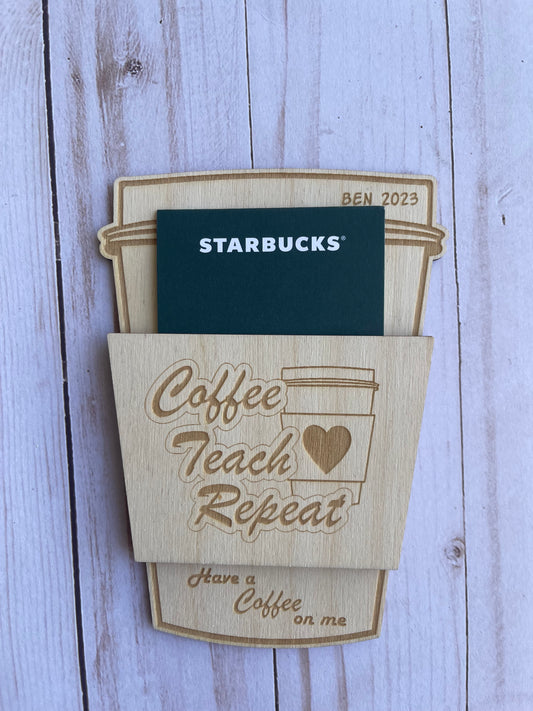 Coffee Teach Repeat Gift Card Holder