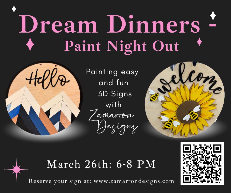 March 26 - Dream Dinners - 3D Sign Painting!!!!