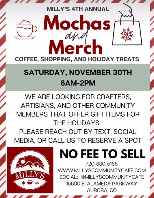 Milly's 4th Annual Mochas and Merch - Holiday Shopping