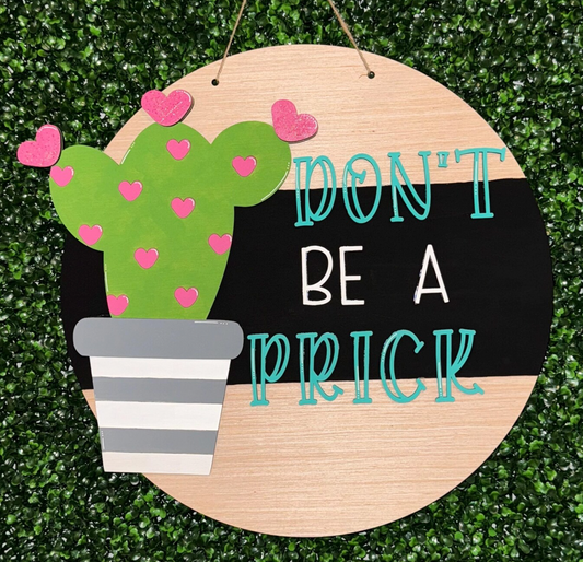 Don't Be A Prick